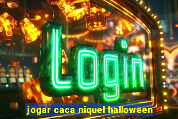 jogar caca niquel halloween